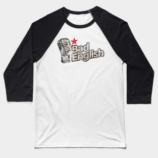 Bad English Vintage Baseball T-Shirt